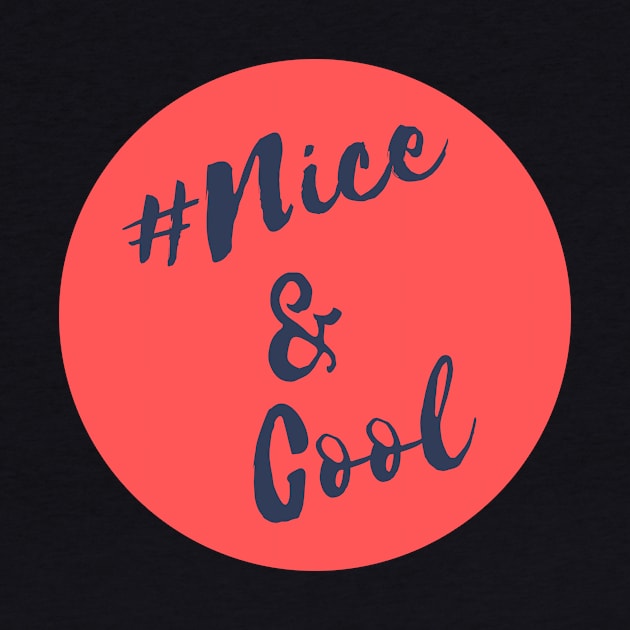 Nice and Cool by Aziz